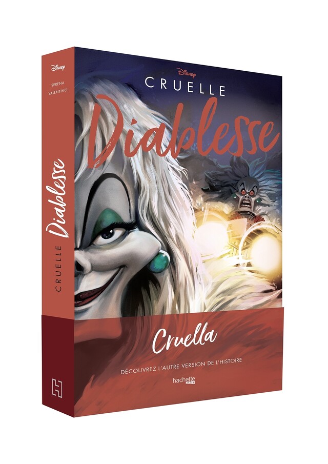 Villains Disney Cruelle diablesse - Serena Valentino - Hachette Heroes