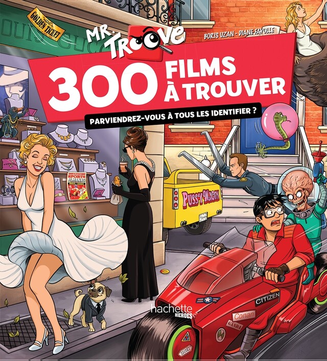 Mr Troove : 300 films à trouver - Boris UZAN - Hachette Heroes