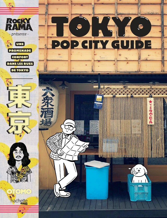 Tokyo pop city guide - Johan Chiaramonte - Hachette Heroes