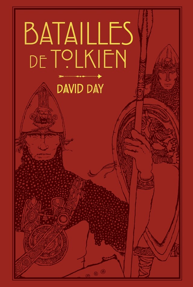 Batailles de Tolkien - David Day - Hachette Heroes