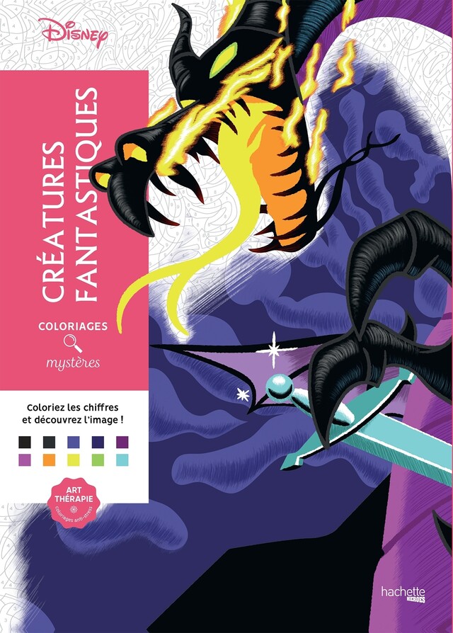 Coloriages mystères Disney Créatures fantastiques -  - Hachette Heroes