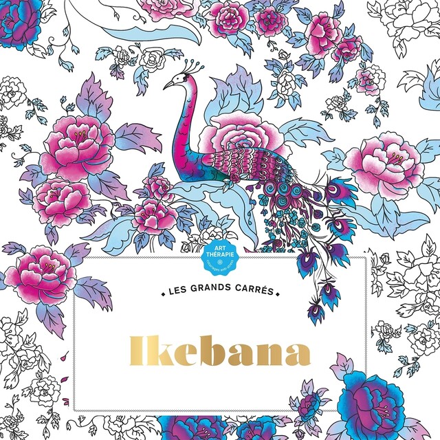 Les Grands carrés d'Art-thérapie Ikebana -  - Hachette Heroes