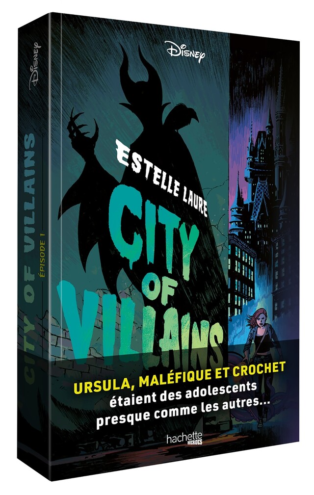 Disney City of Villains - Episode 1 - Estelle Laure - Hachette Heroes