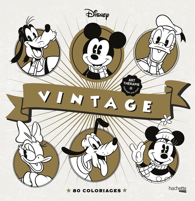 Les coloriages Disney Vintage -  - Hachette Heroes