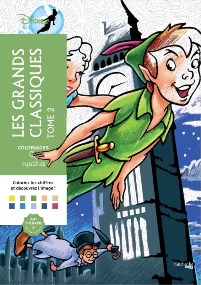 Coloriages mystères Disney - Les Grands classiques Tome 2 - Jérémy Mariez - Hachette Heroes