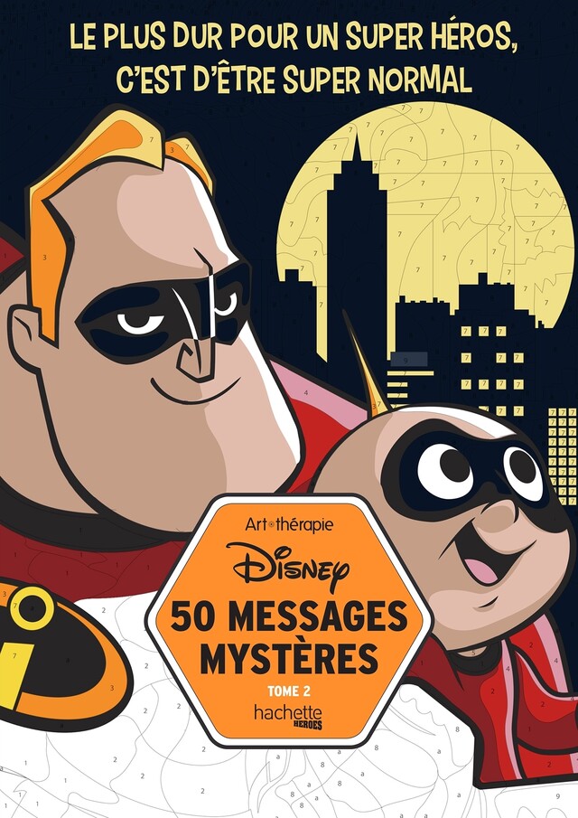 50 messages mystères Disney Tome 2 - Aurélien Carruesco - Hachette Heroes