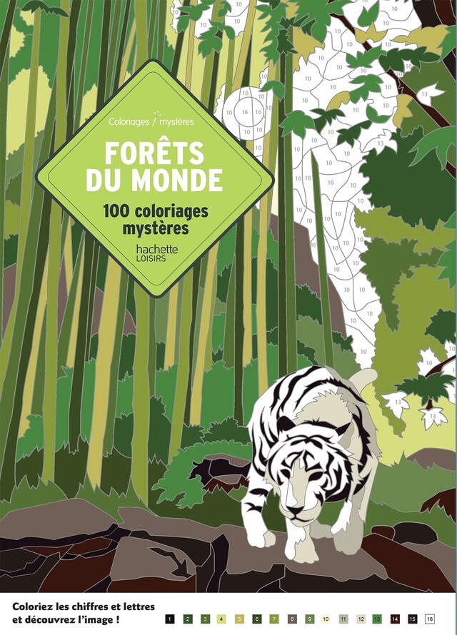 Coloriages mystères Forêts du monde -  - Hachette Heroes