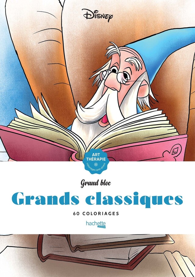 Grand bloc Disney Grands classiques -  - Hachette Heroes