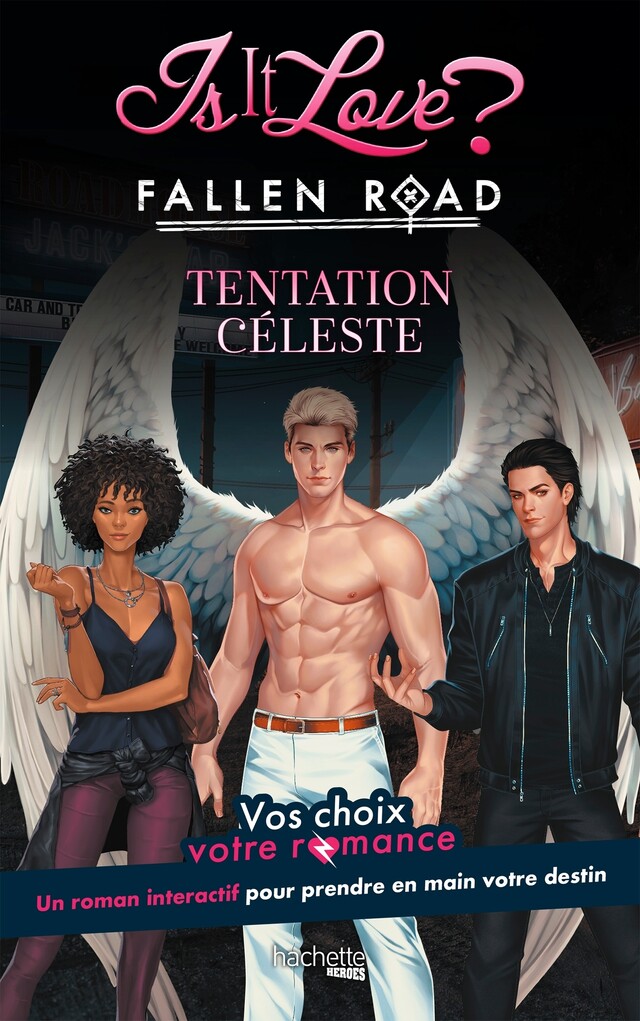 Is it Love ? - Fallen Road - Tentation Céleste -  C.S Ringer - Hachette Heroes