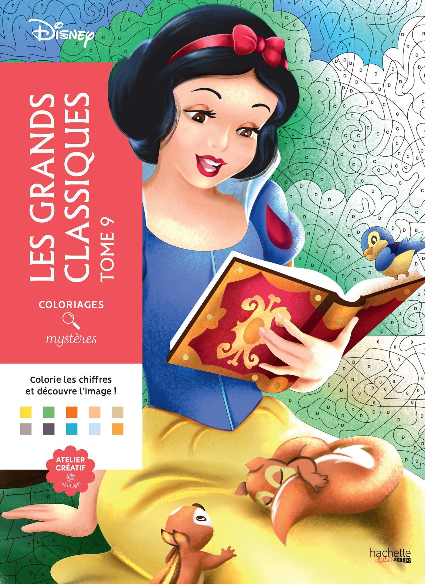 Coloriages mystères Disney - Les Grands classiques Tome 9 - - (EAN13 :  9782019461386)