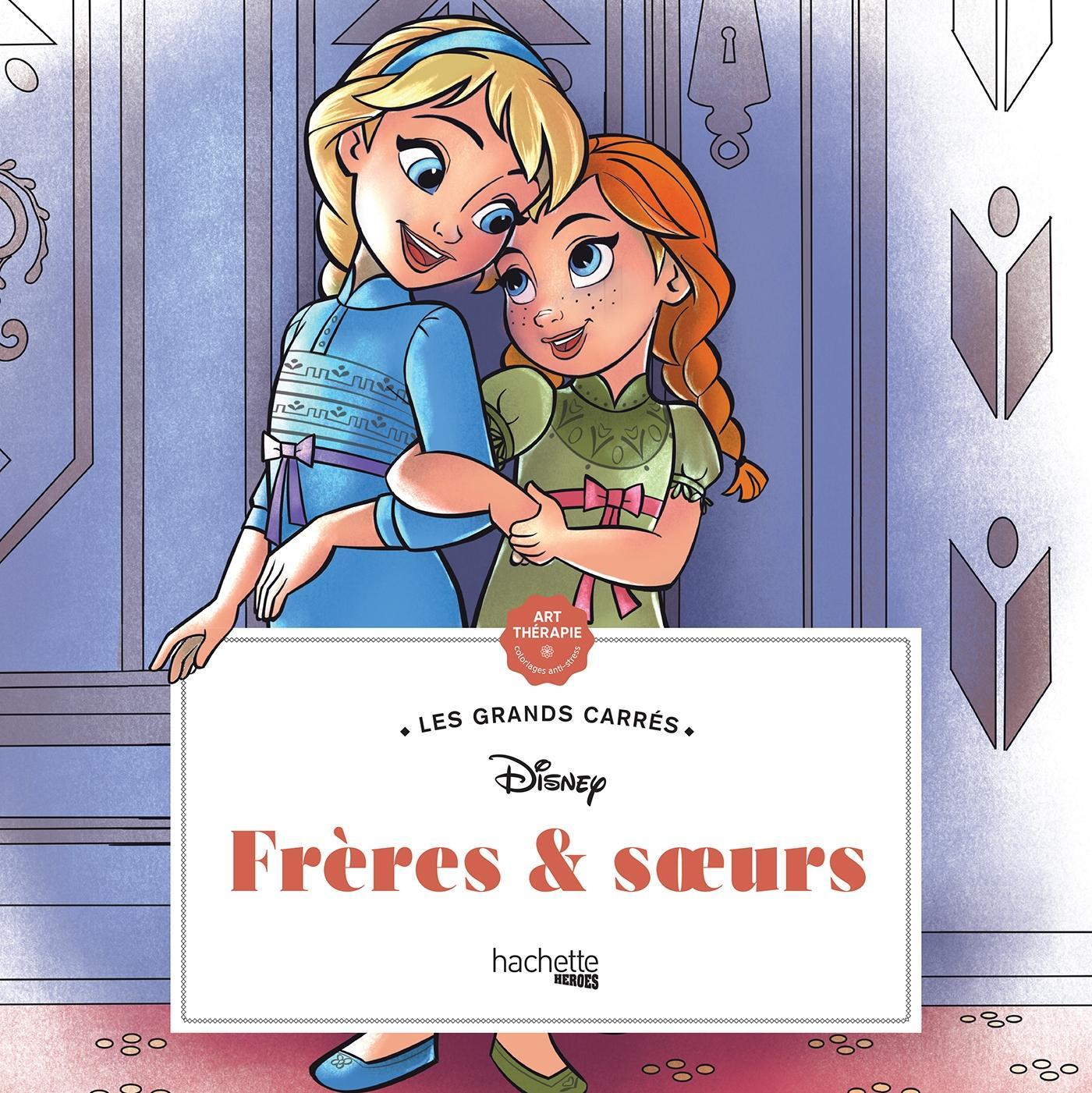 Grand Carré Disney Frères et soeurs - - (EAN13 : 9782019461522)