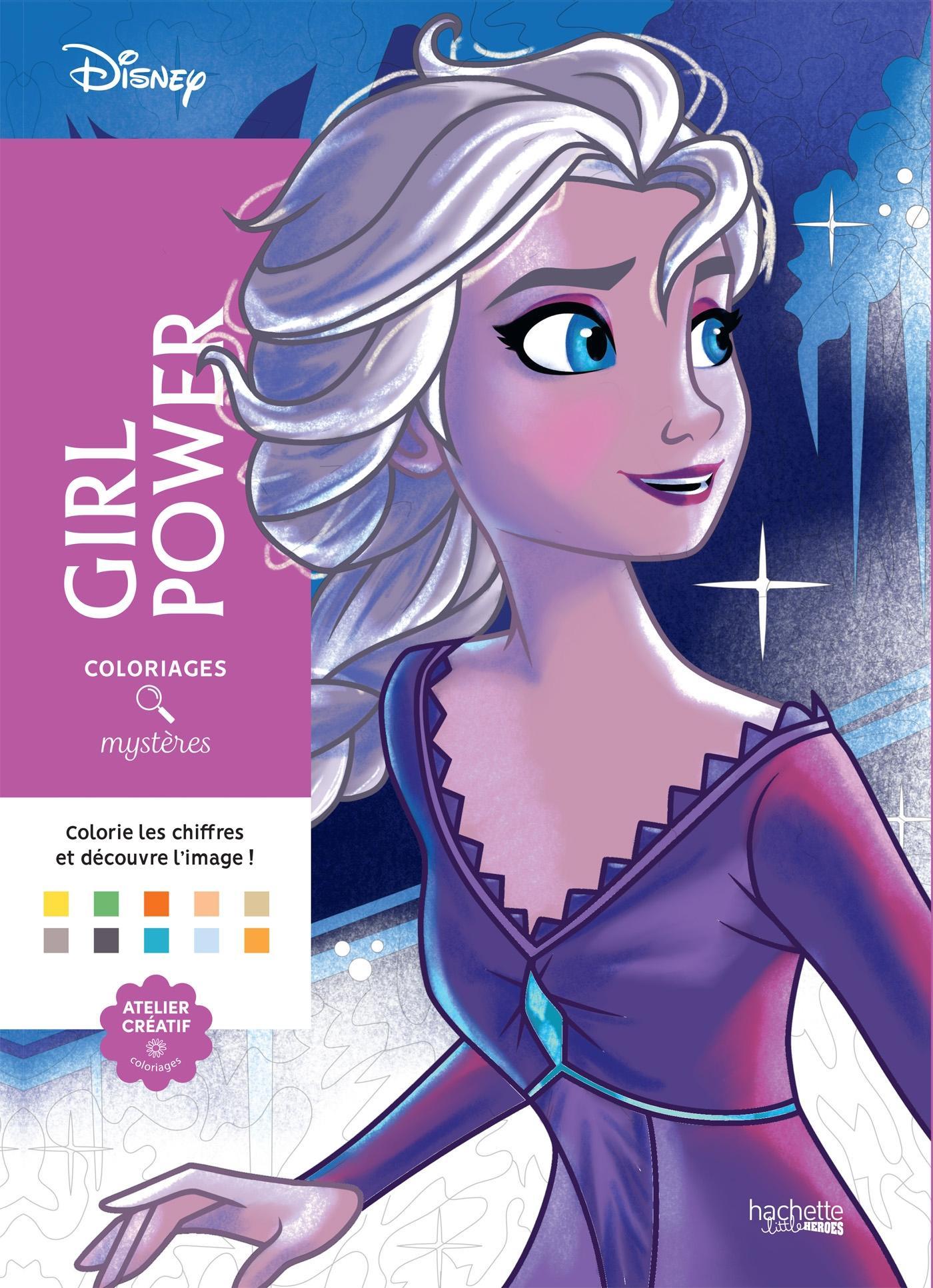 Coloriages mystères Disney - Girl Power - - (EAN13 : 9782019461553) |  Hachette Heroes