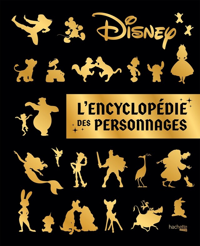 L'Encyclopédie des personnages Disney -  - Hachette Heroes