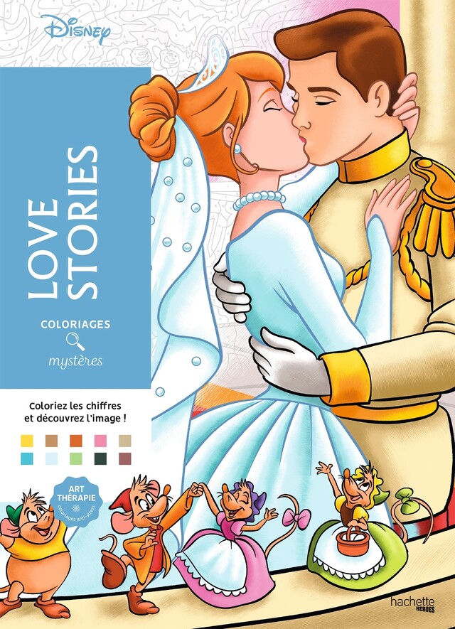 Coloriages mystères Disney - Love Stories -  - Hachette Heroes