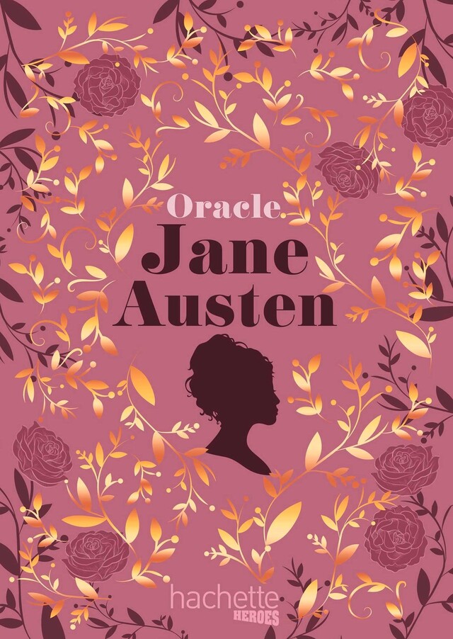 Oracle Jane Austen - Lucile Houssin - Hachette Heroes