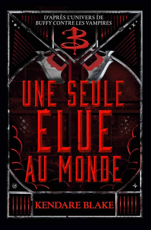 Buffy - Une seule Elue au monde - Kendare Blake - Hachette Heroes