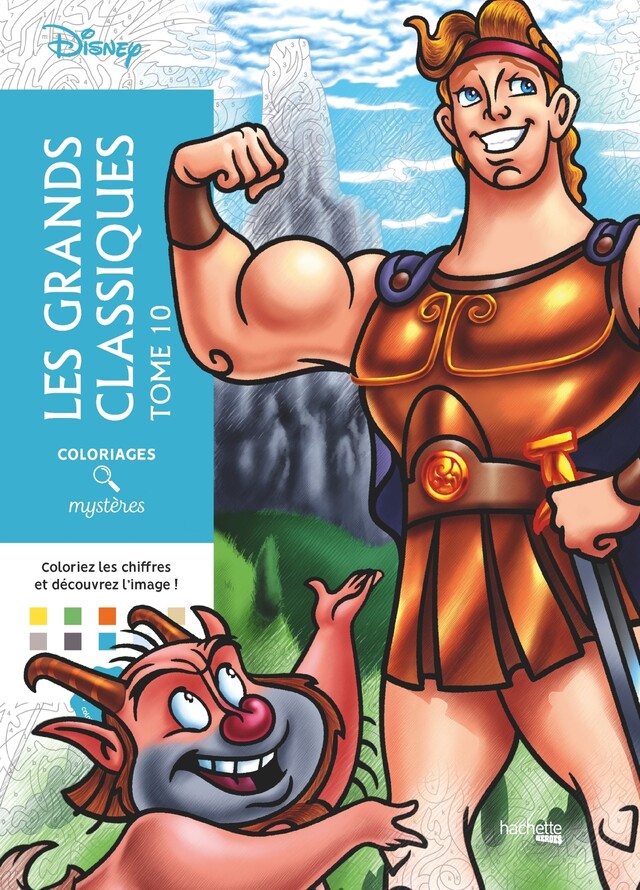 Coloriages mystères Disney - Les Grands classiques Tome 10 -  - Hachette Heroes