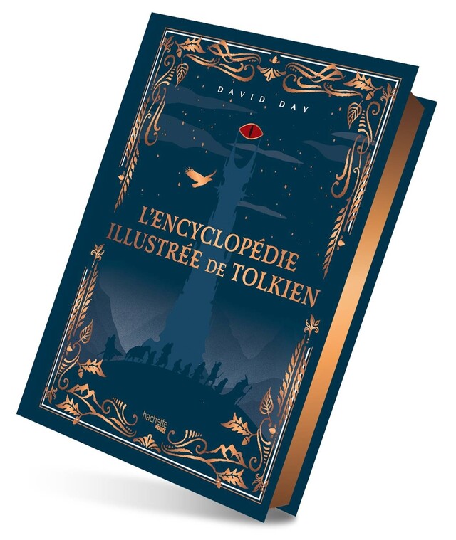 Encyclopédie illustrée de Tolkien - Version collector - David Day - Hachette Heroes