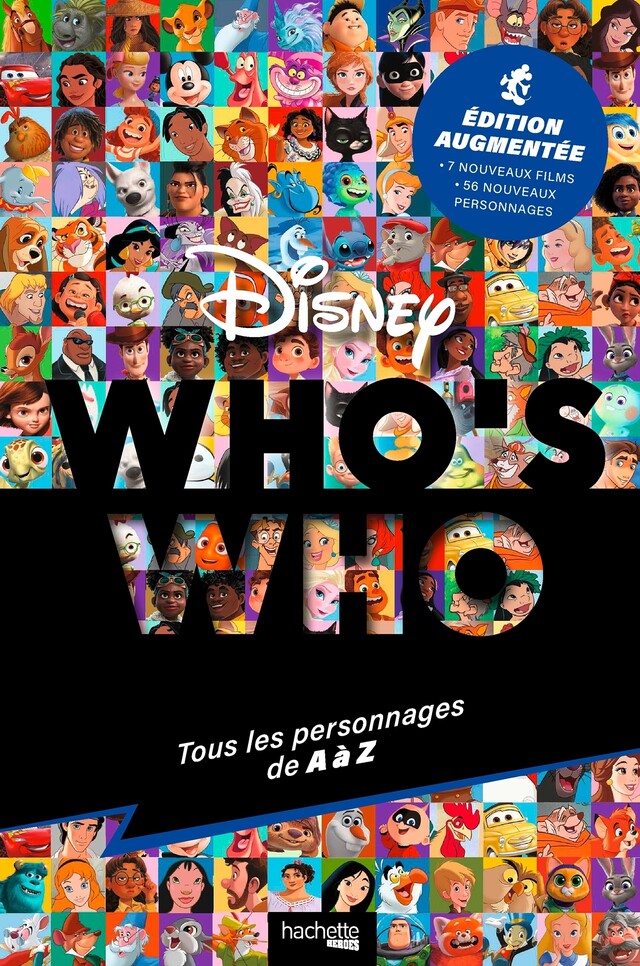Who's who Disney - Edition augmentée -  - Hachette Heroes
