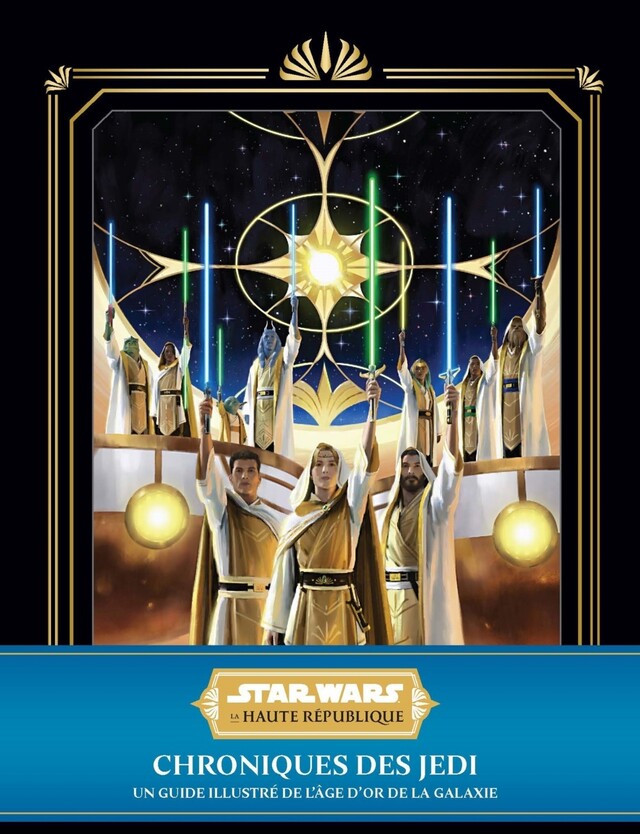 Star Wars : La Haute République - Chroniques des Jedi - Cole Horton - Hachette Heroes