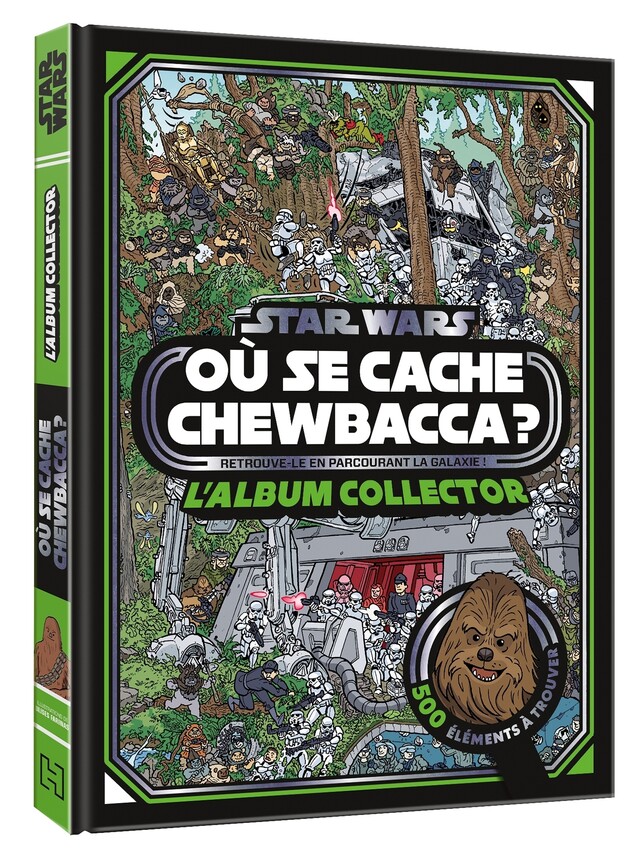 STAR WARS - Cherche et trouve - Où se cache Chewbacca ? - L'album collector -  - Hachette Jeunesse Collection Disney