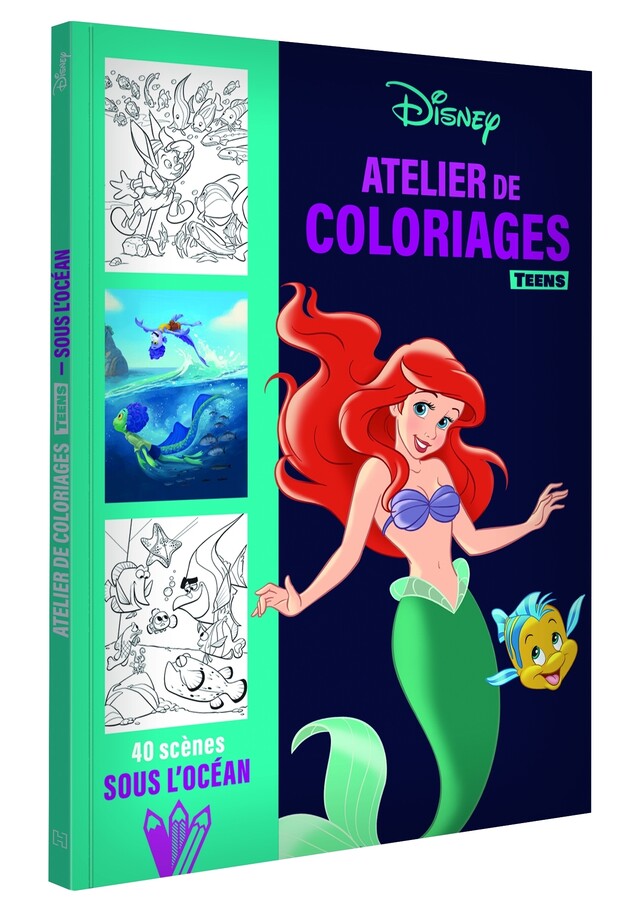DISNEY TEENS - Atelier de coloriages - Sous l'océan -  - Hachette Jeunesse Collection Disney