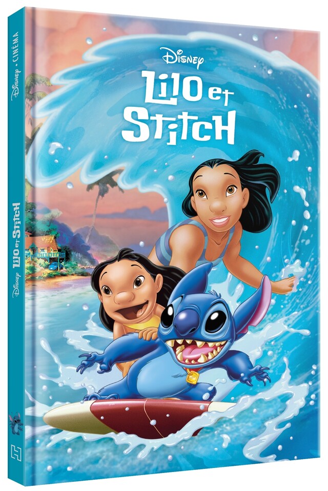 LILO ET STITCH - Disney Cinéma - L'histoire du film -  COLLECTIF - Hachette Jeunesse Collection Disney