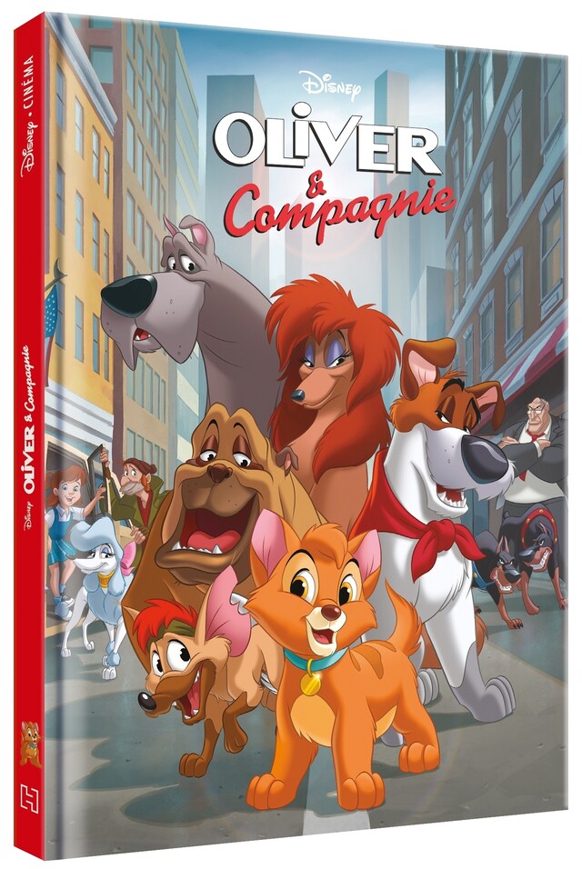 OLIVER ET COMPAGNIE - Disney Cinéma - L'histoire du film -  - Hachette Jeunesse Collection Disney