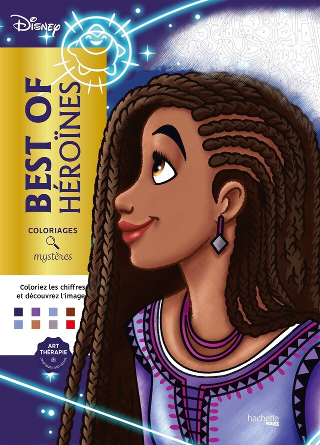 Coloriages mystères Disney - Best of Héroïnes -  - Hachette Heroes