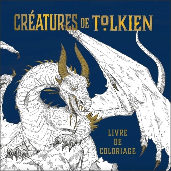 Créatures de Tolkien - Livre de coloriage -  - Hachette Heroes
