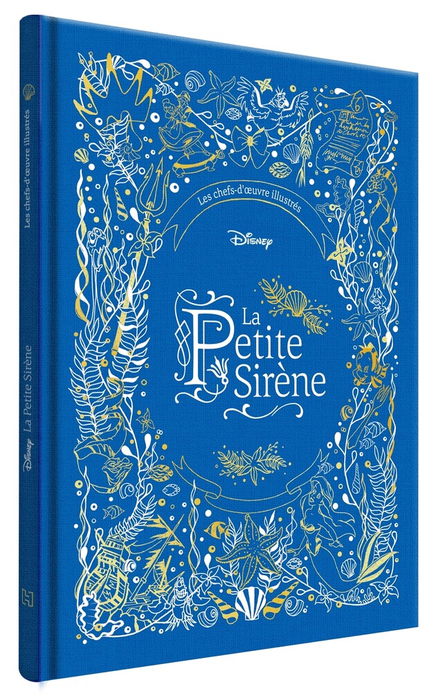 LA PETITE SIRÈNE - Les Chefs-d'oeuvre Illustrés Disney - Disney Princesses -  - Hachette Jeunesse Collection Disney