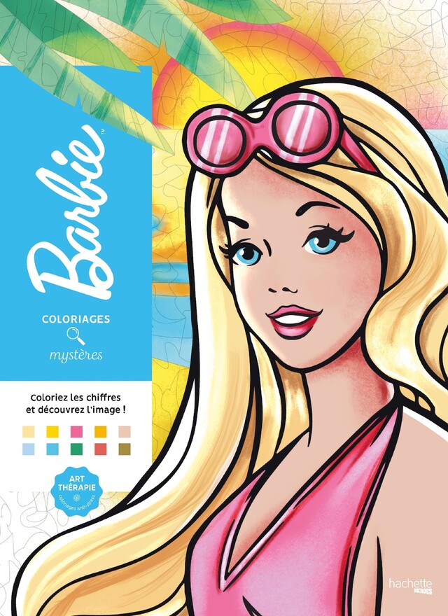 Coloriages mystères - Barbie -  - Hachette Heroes